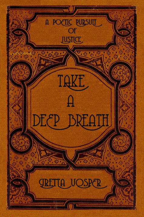 Take a Deep Breath: A Poetic Pursuit of Justice